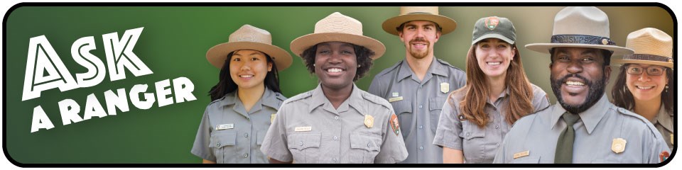 Banner with "Ask a Ranger" and a series of five National Park Service rangers.
