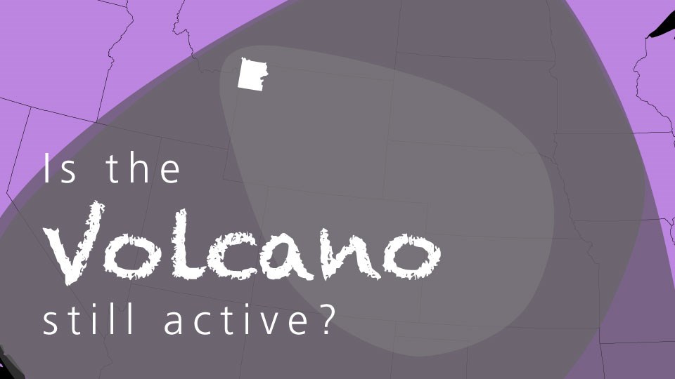 Purple map overlain by three shades of gray the cover the majority of the US with text that asks, "Is the volcano still active?"