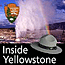 Inside Yellowstone Video Series