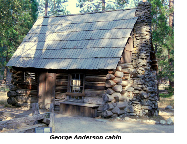 George Anderson cabin located in Pioneer Yosemite History Center in Wawona George Anderson cabin located in Pioneer Yosemite History Center in Wawona