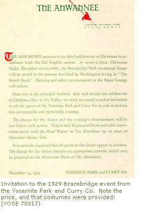 Invitation to the 1929 Bracebridge event from the Yosemite Park and Curry Co. Invitation to the 1929 Bracebridge event from the Yosemite Park and Curry Co.