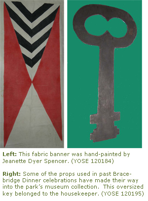 Some of the props used in past Bracebridge Dinner celebrations have made their way into the park’s museum collection. This oversized key belonged to the housekeeper. A fabric banner was hand-painted by Jeanette Dyer Spencer. Some of the props used in past Bracebridge Dinner celebrations have made their way into the park’s museum collection. This oversized key belonged to the housekeeper. A fabric banner was hand-painted by Jeanette Dyer Spencer.