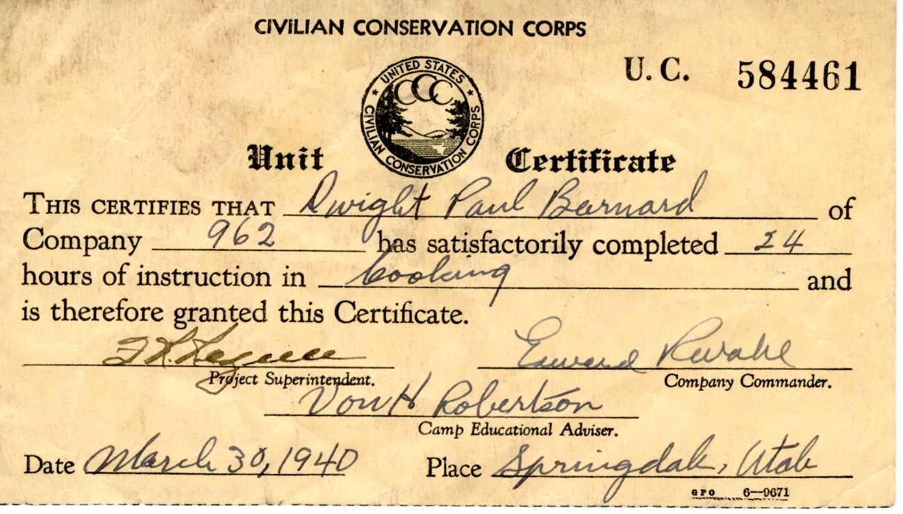 ZION 10750: In order to be a cook with the CCC, some formal training was required. This certificate documents that Dwight Paul Barnard completed 24 hours of instruction to become a cook for Company 962, which was stationed Zion National Park.