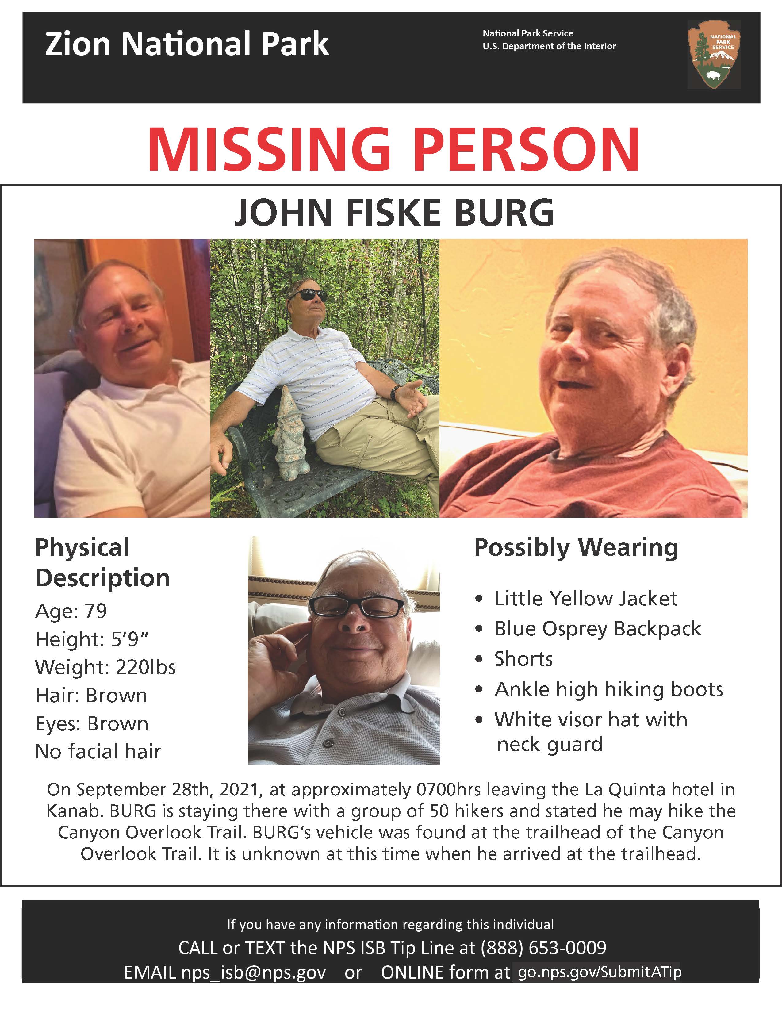 Currently, search operations for John Fiske Burg are ongoing at Zion National Park. Currently, search operations for John Fiske Burg are ongoing at Zion National Park.