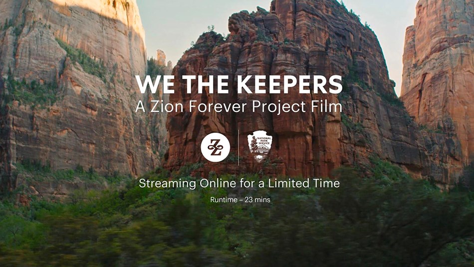 Photo of Zion Canyon rocks and trees with "We the Keepers" written on it.